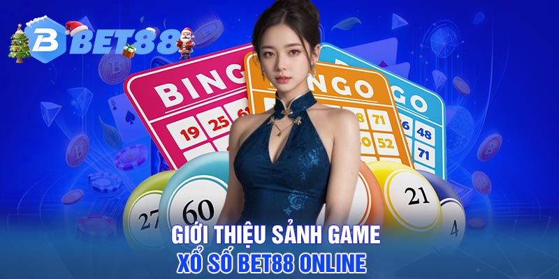 Giới thiệu sảnh game xổ số BET88 online