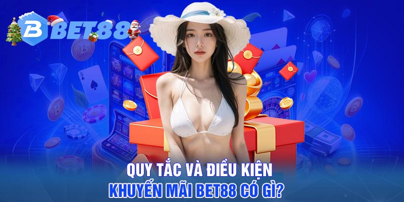 Quy tắc và điều kiện khuyến mãi BET88 có gì?